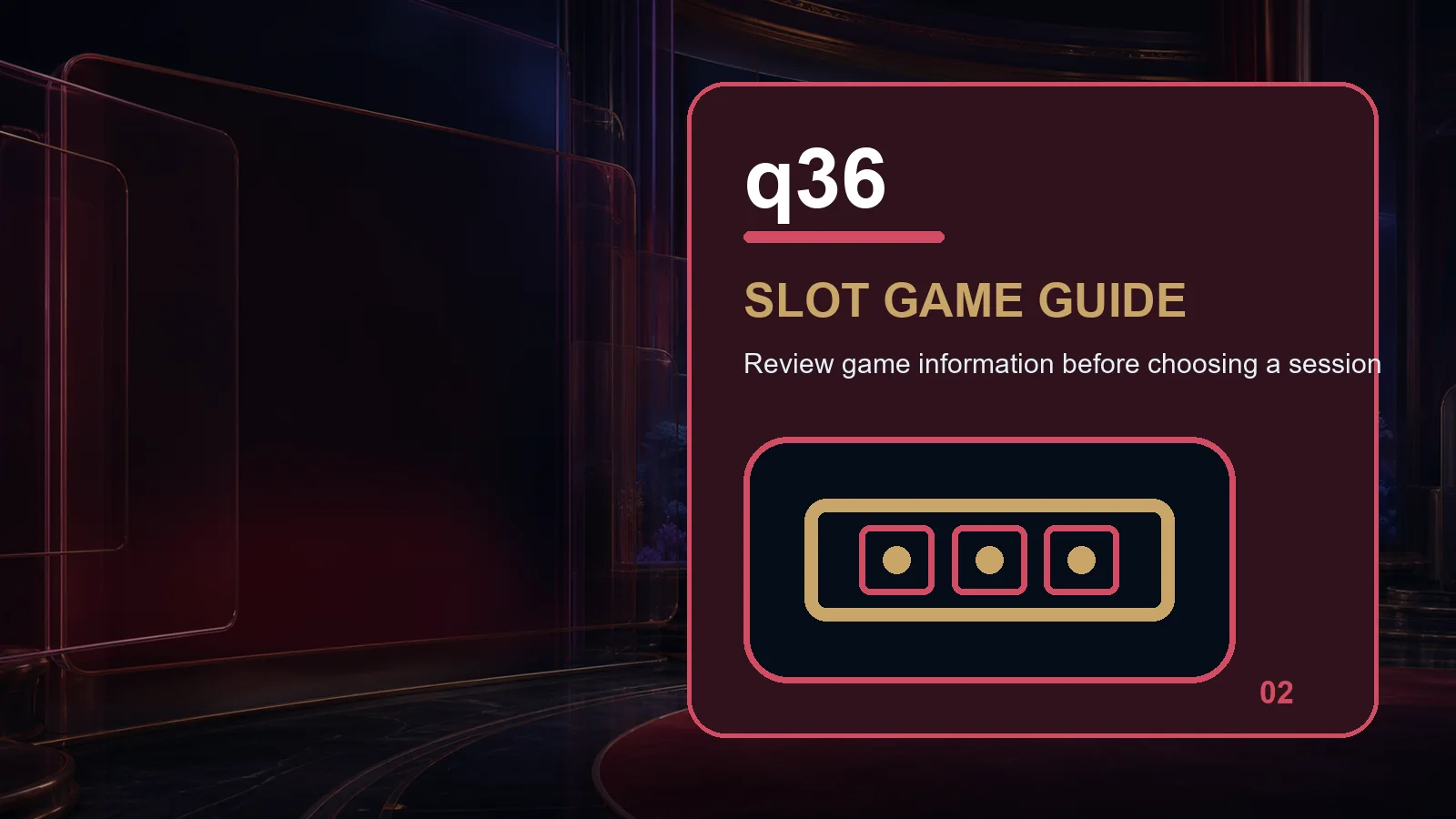 q36 slots full-width visual guide 2